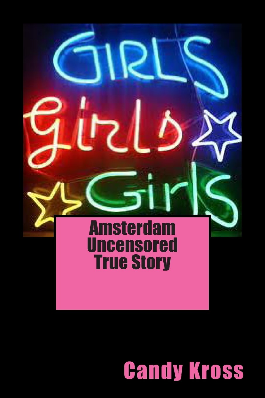 Product Image: Amsterdam Uncensored True Story
