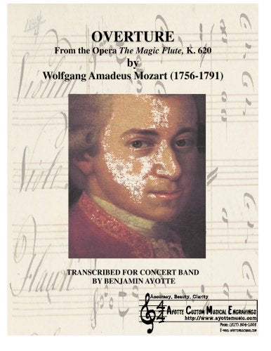 Overture from the Opera "The Magic Flute": Transcribed for Concert Band Sheet Music