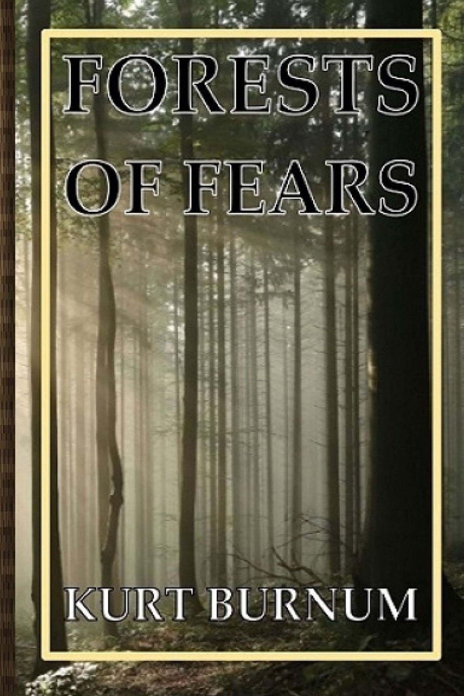 Forests of Fears: A Time Walker Novel Contemporary literature
