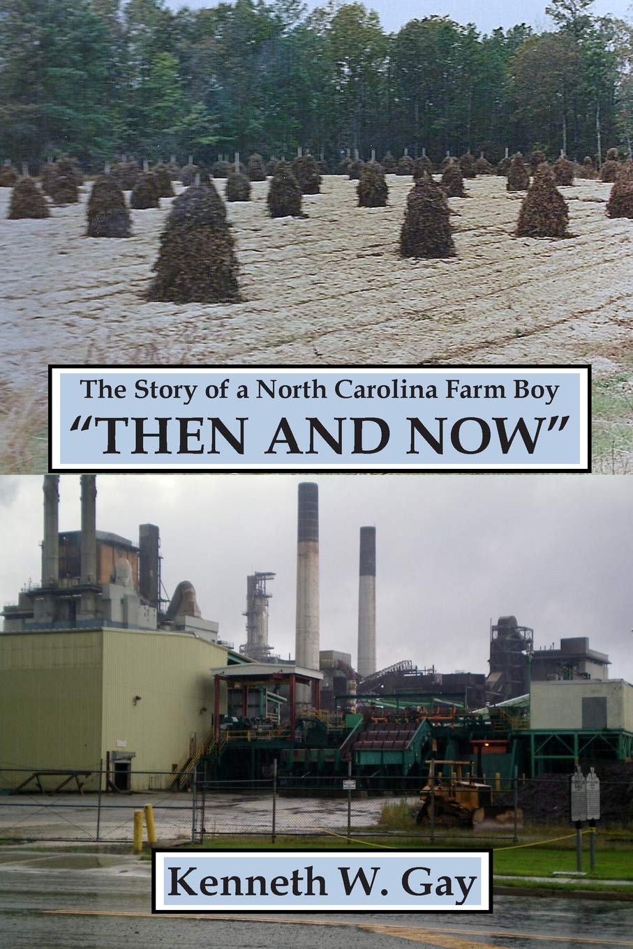 The Story of a N.C. Farm Boy...Then and Now Politics & Society