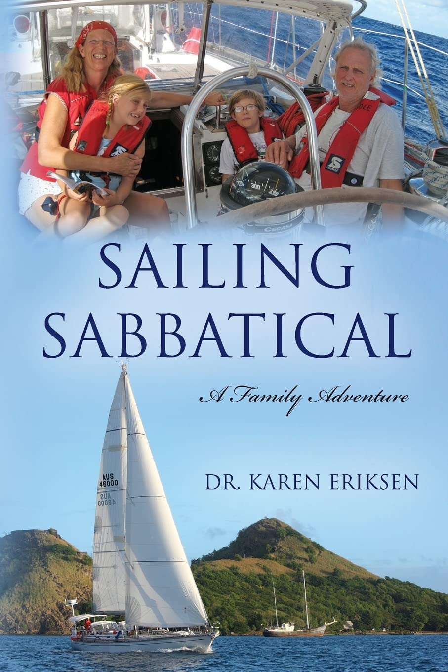 Sailing Sabbatical: A Family Adventure Parents & Children