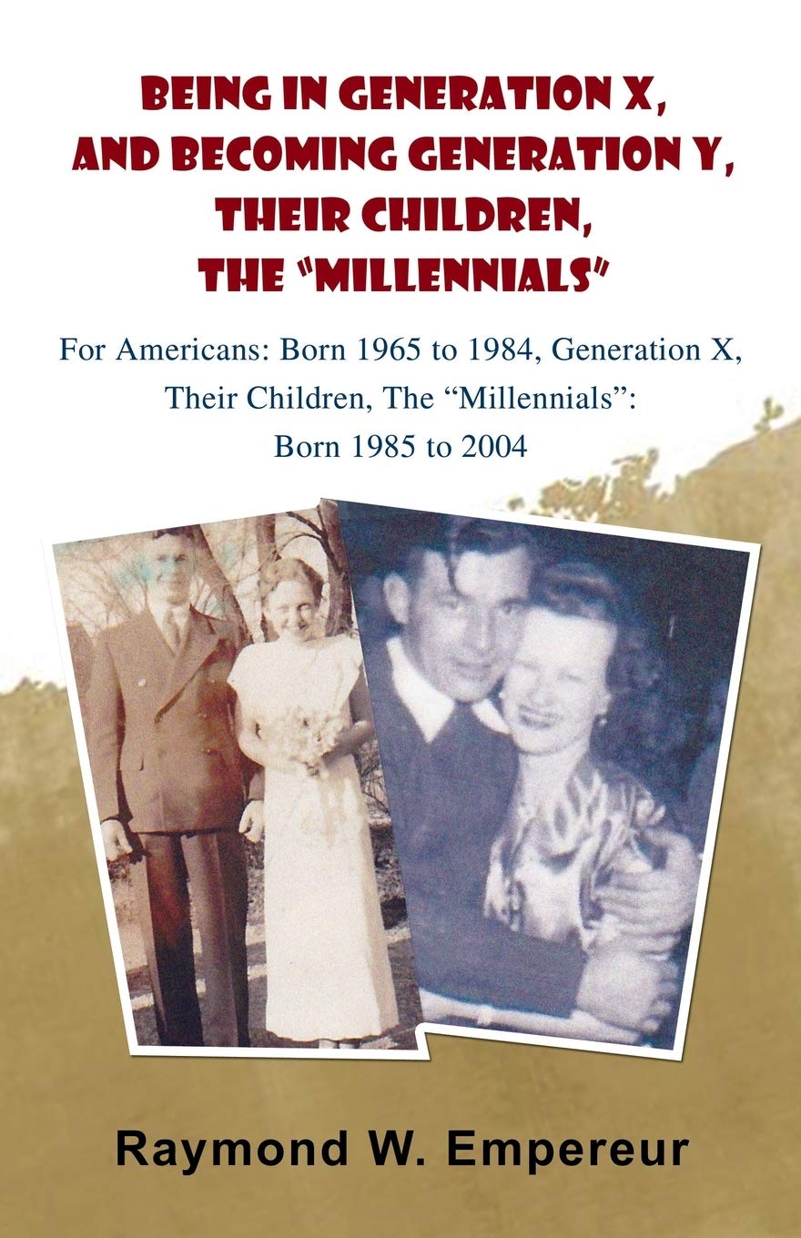 Being in Generation X and Becoming Generation Y, The Millennials book