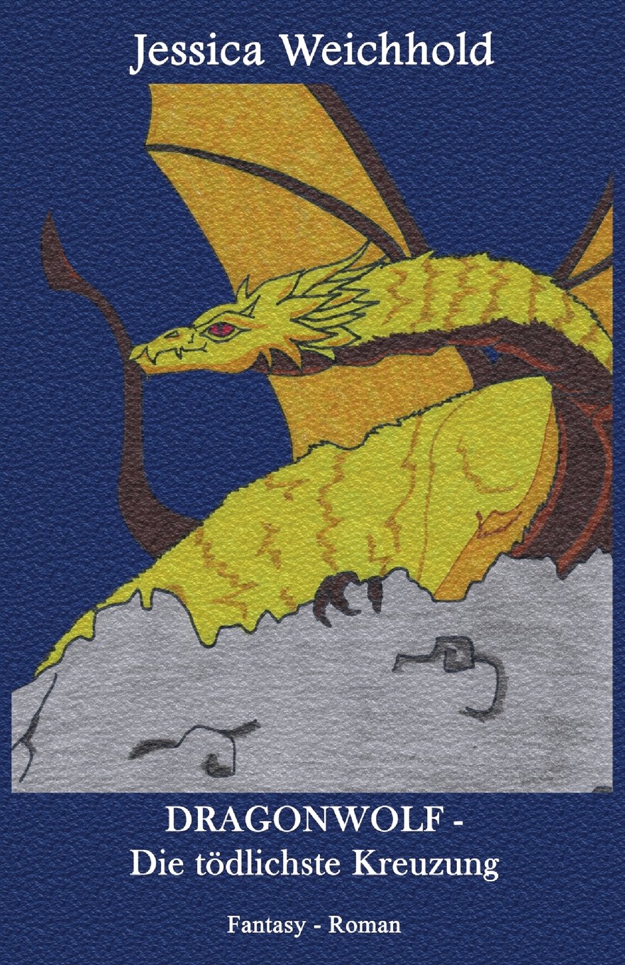 DRAGONWOLF - Die tödlichste Kreuzung Fantasy & Sci-Fi
