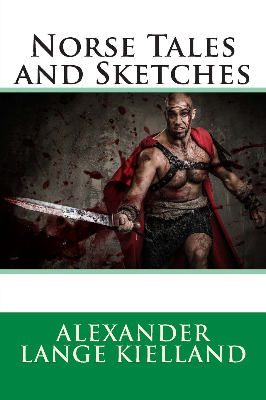 Norse Tales and Sketches Contemporary literature
