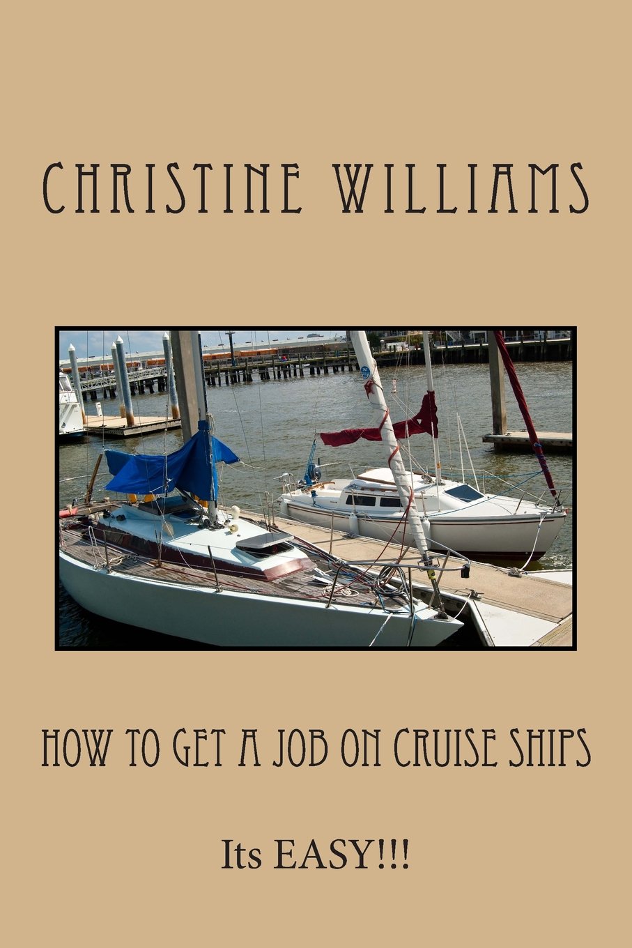 How to get a job on CRUISE SHIPS: Its EASY!!! Travel Guides