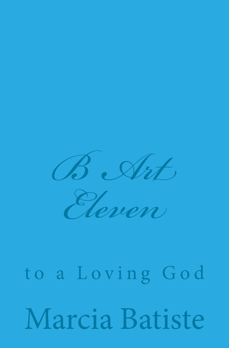 B Art Eleven: to a Loving God Religion & Esotericism