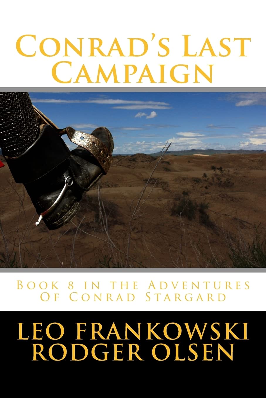 Conrad's Last Campaign: Book 8 in the Adventures Of Conrad Stargard Fantasy & Sci-Fi