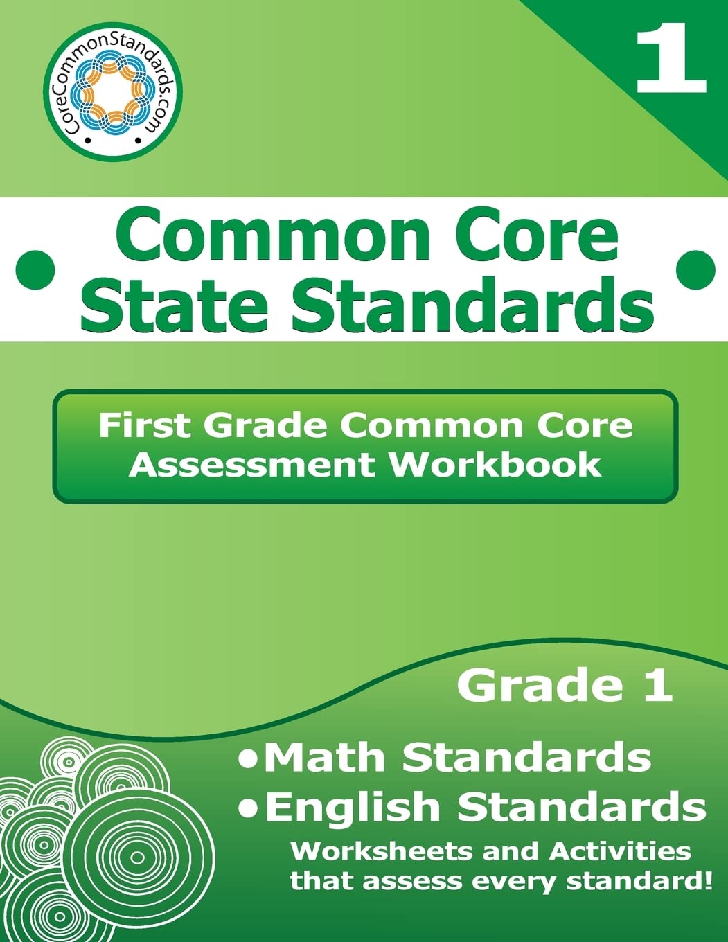 First Grade Common Core Assessment Workbook: Common Core State Standards Books