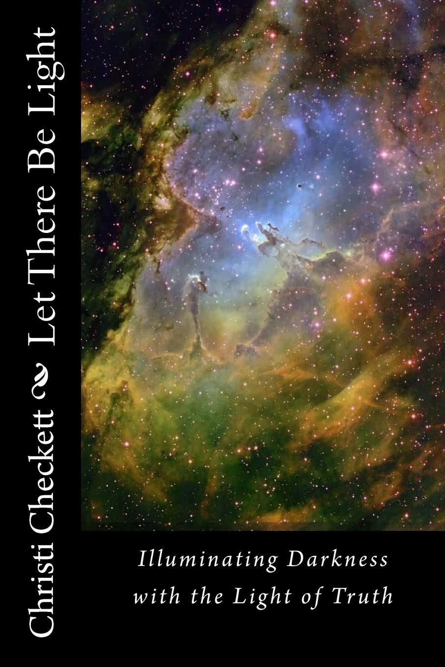 Let There Be Light: Lighting the Darkness with God's Word Religion & Esotericism
