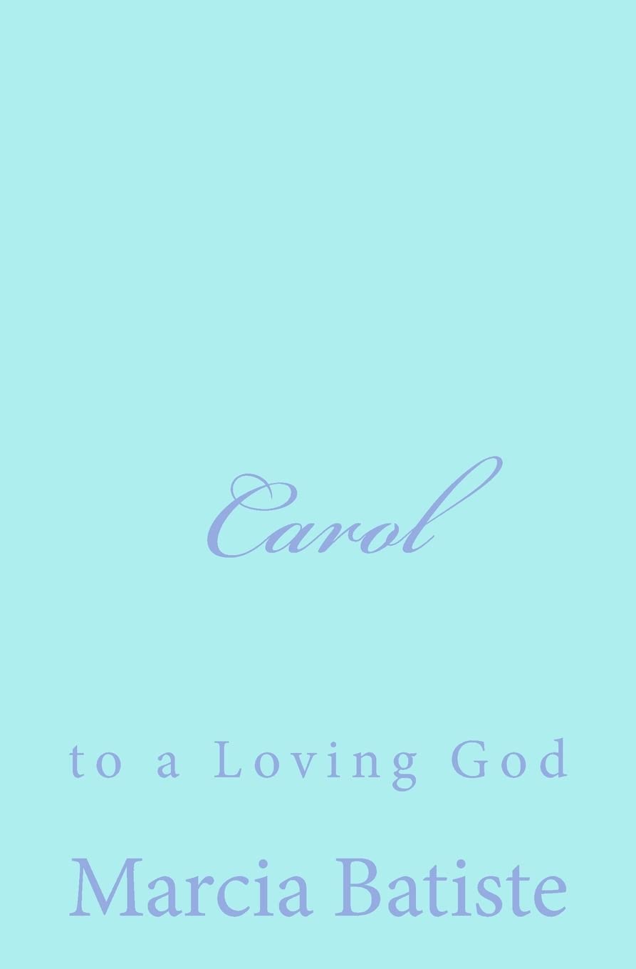 Carol: to a Loving God Religion & Esotericism