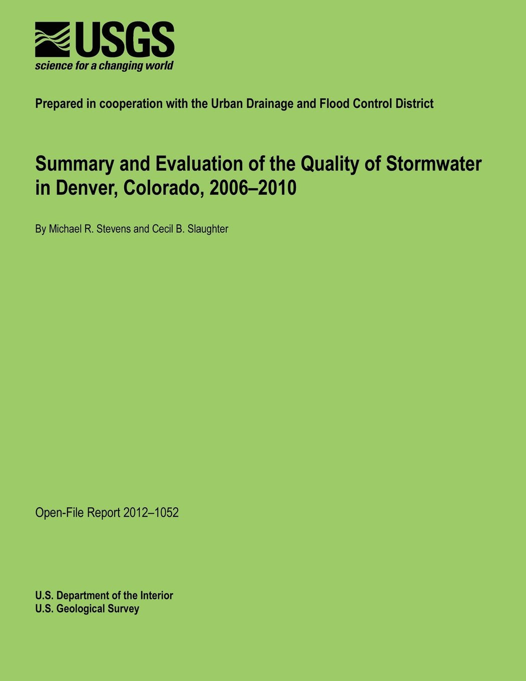 Summary and Evaluation of the Quality of Stormwater in Denver, Colorado, 2006?2010 Reference Books