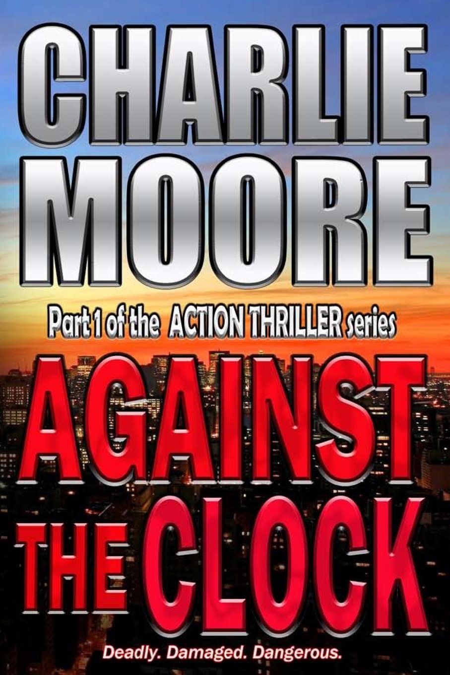 Against the Clock: the clock is ticking Suspense & Thrillers
