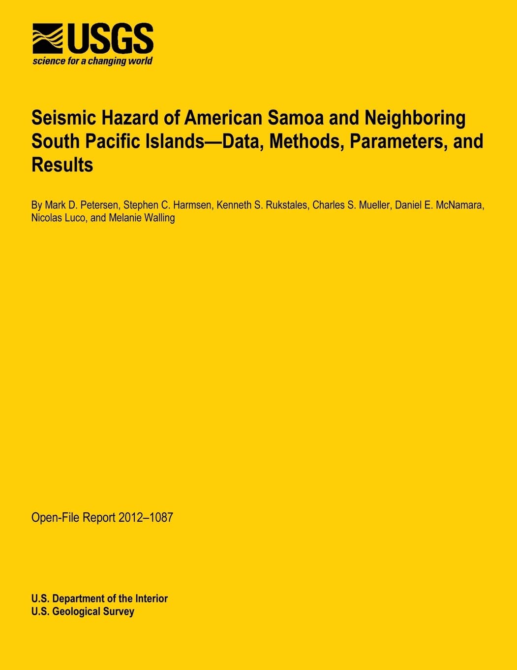 Seismic Hazard of American Samoa and Neighboring South Pacific Islands?Data, Methods, Parameters, and Results Reference Books