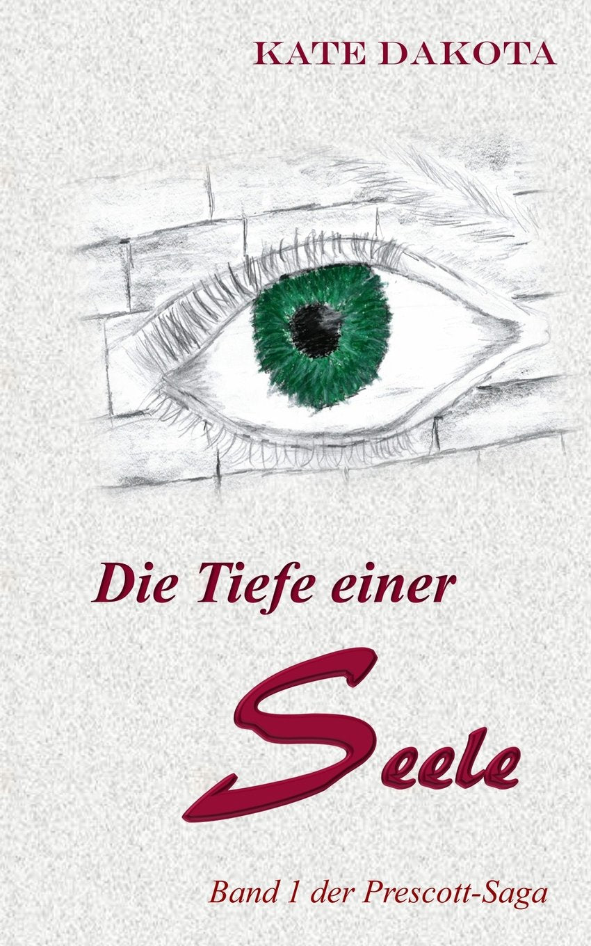 Die Tiefe einer Seele (Prescott-Reihe, Band 1) Contemporary literature