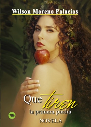 Que tiren la primera piedra book