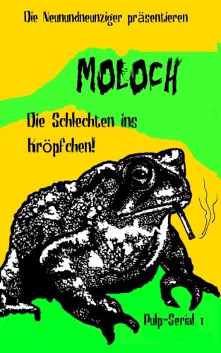 MOLOCH - Die Schlechten ins Kröpfchen! Action & Adventure