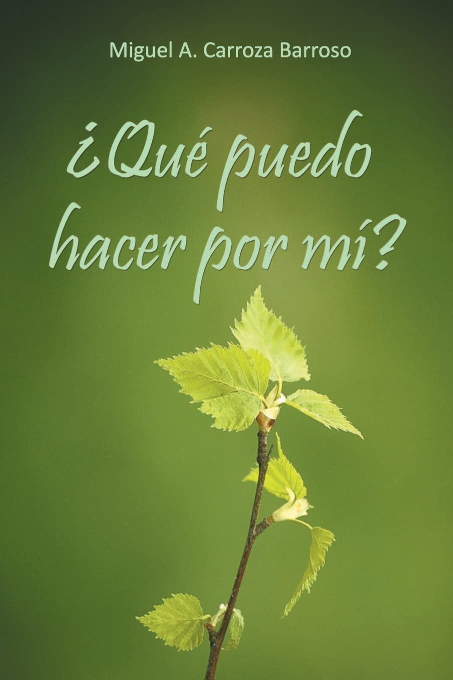 ¿Qué puedo hacer por mí? Self-help