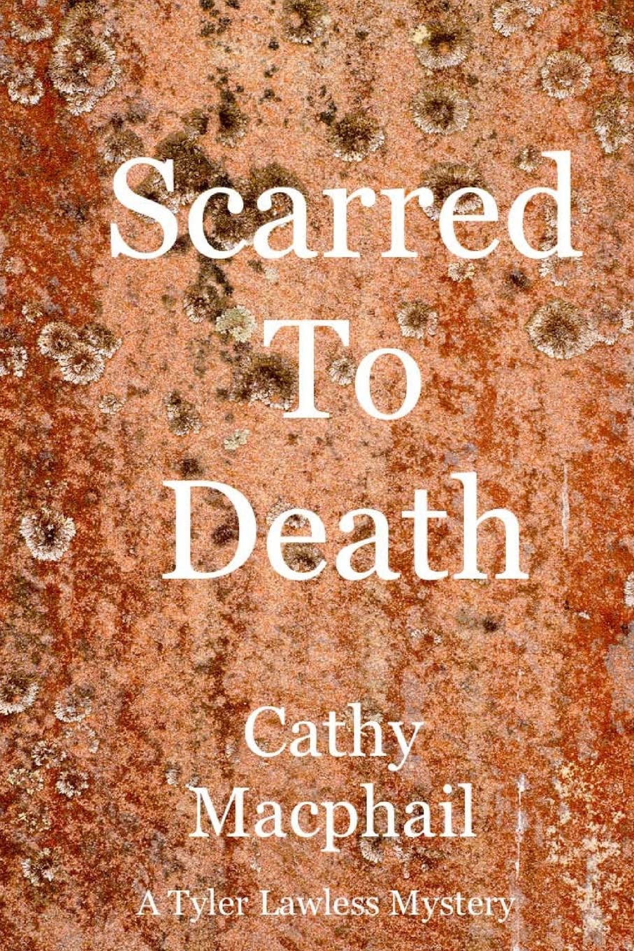 Scarred To Death (Tyler Lawless, Band 4) Horror & Mystery