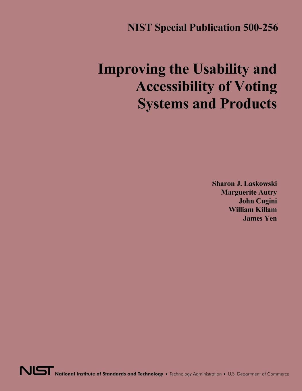 NIST Special Publication 500-256: Improving the Usability and Accessibility of Voting System and Products Law