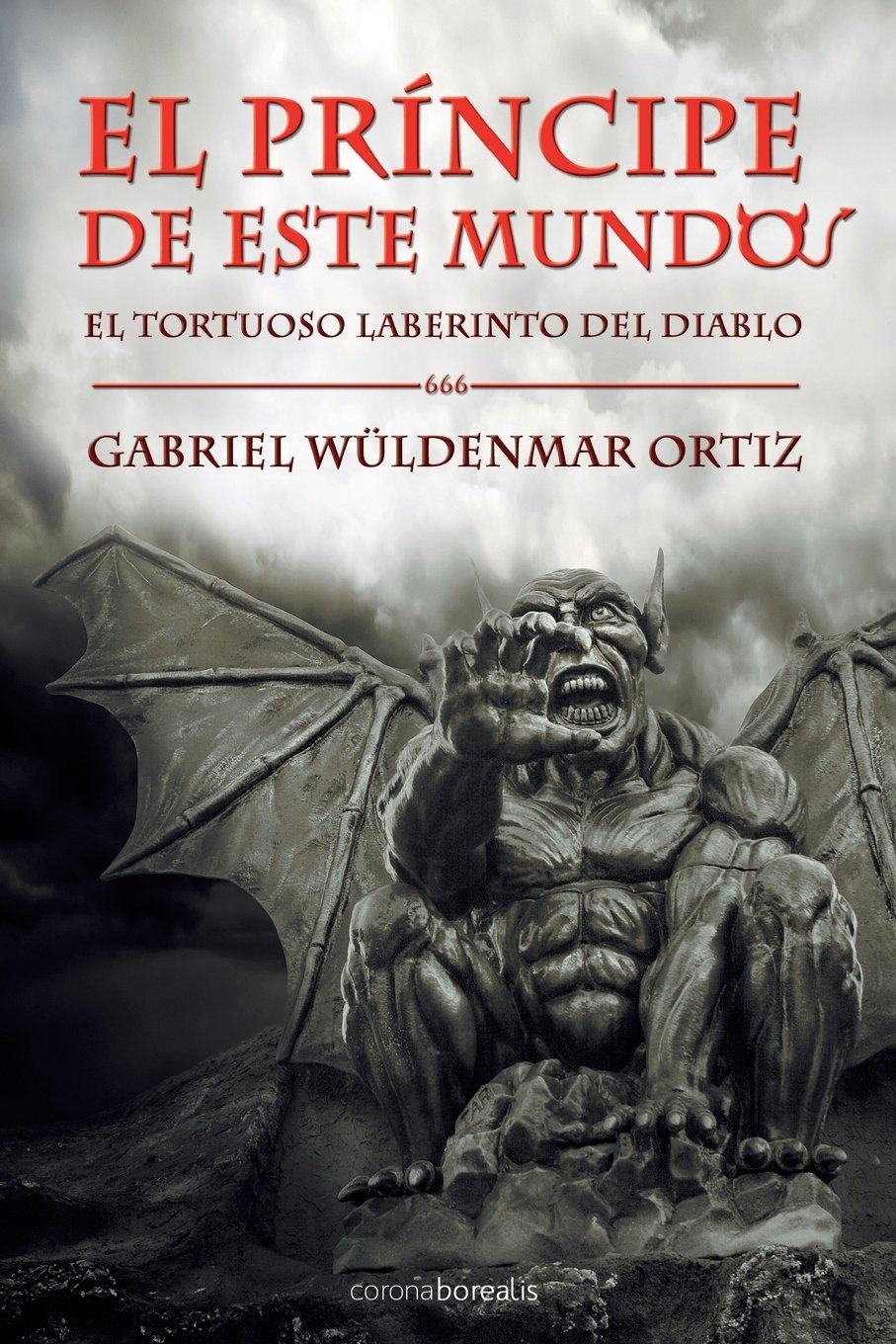El príncipe de este mundo: El tortuoso laberinto del diablo Religion & Esotericism