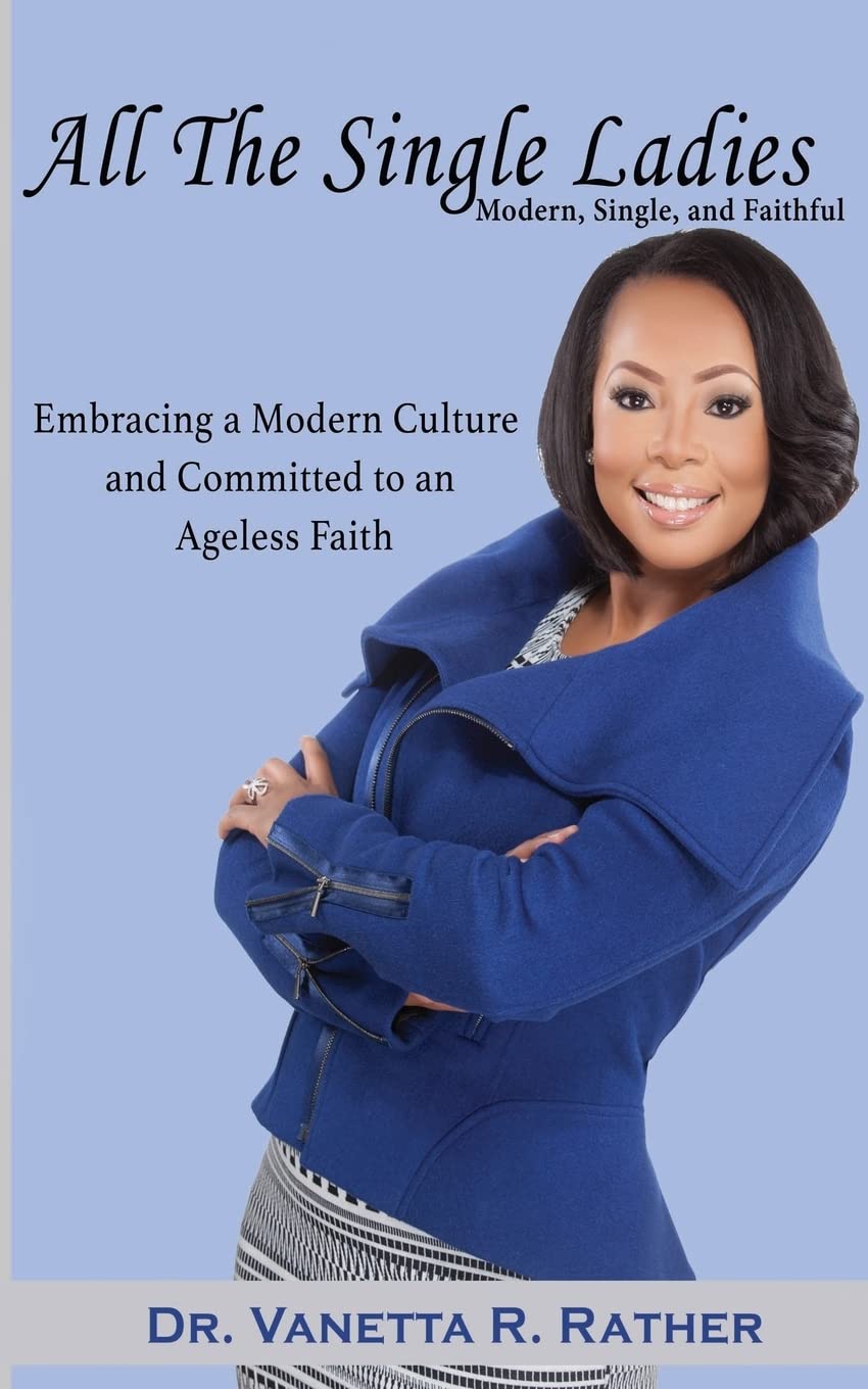 All The Single Ladies: Modern Single & Faithful Religion & Esotericism