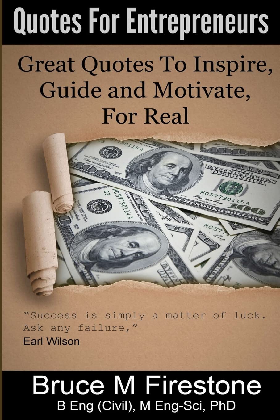 Quotes for Entrepreneurs: Great Quotes to Inspire, Guide and Motivate, For Real Business, Finance & Career