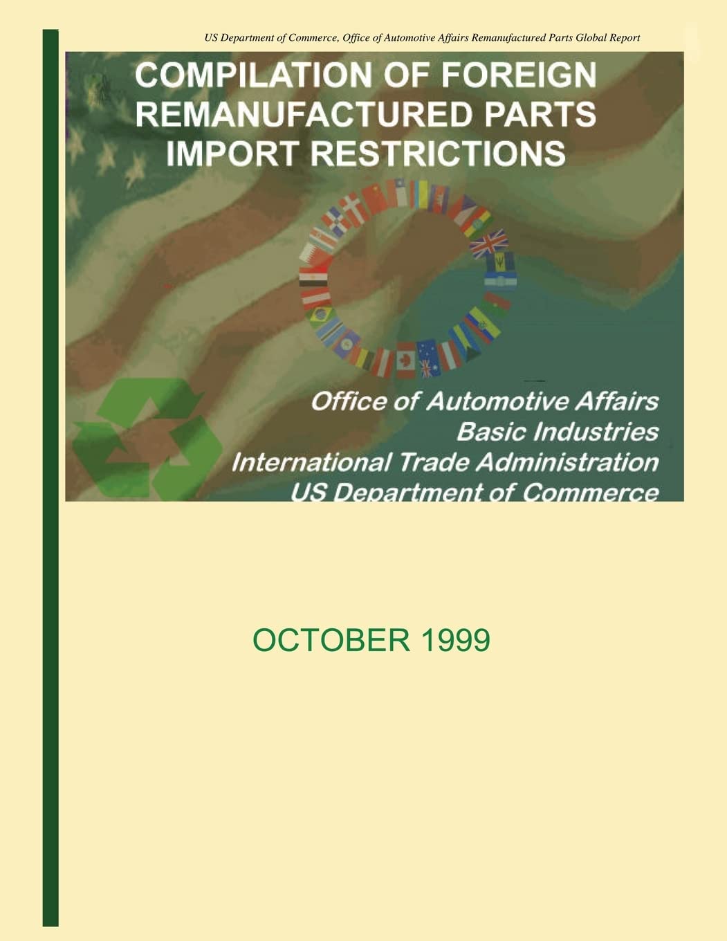 Compilation of Foreign Remanufactured Parts Import Restrictions Business & Technology