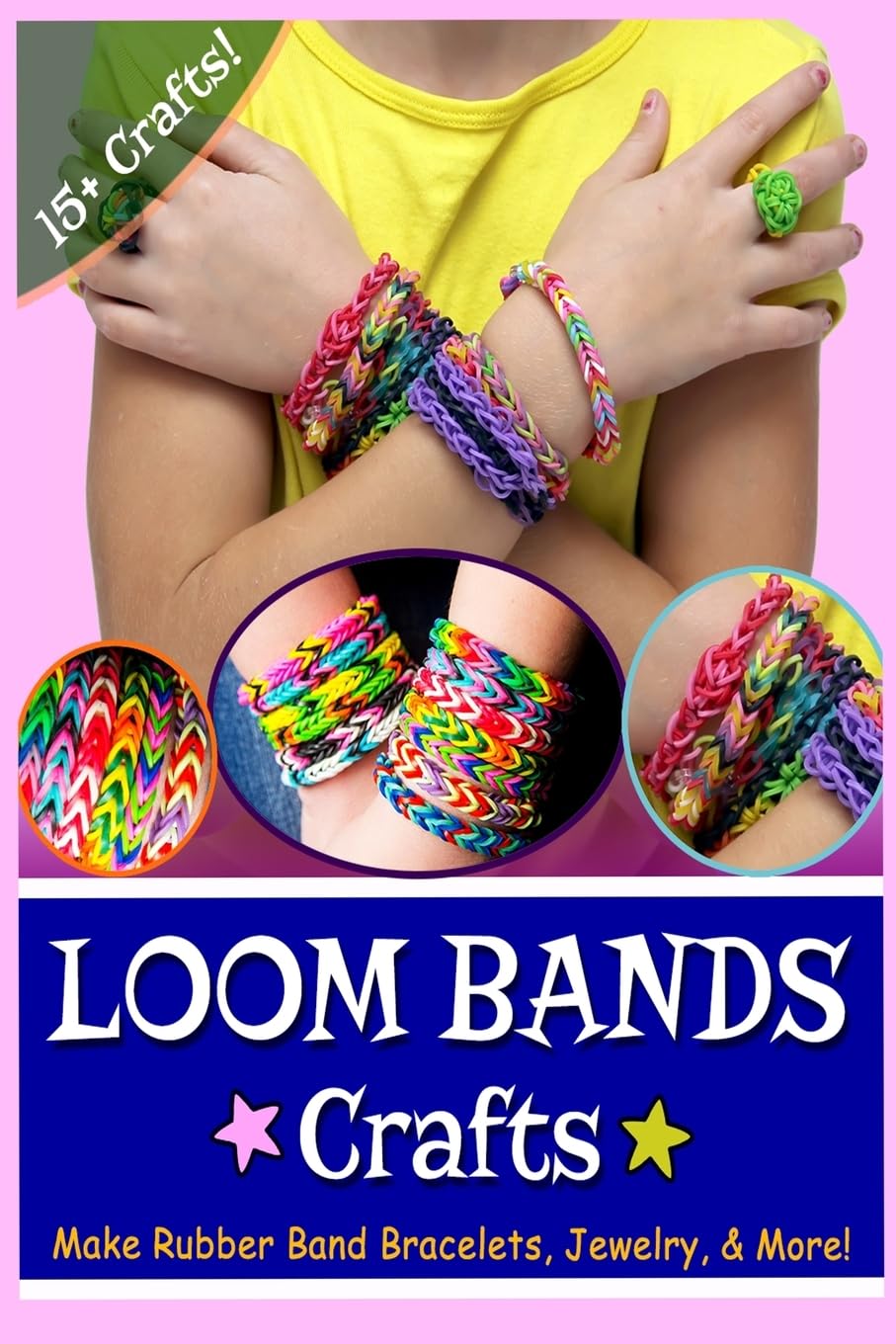 Loom Bands Crafts: Make Beautiful Rubber Band Bracelets, Jewelry, and More! Tiptoi & Games