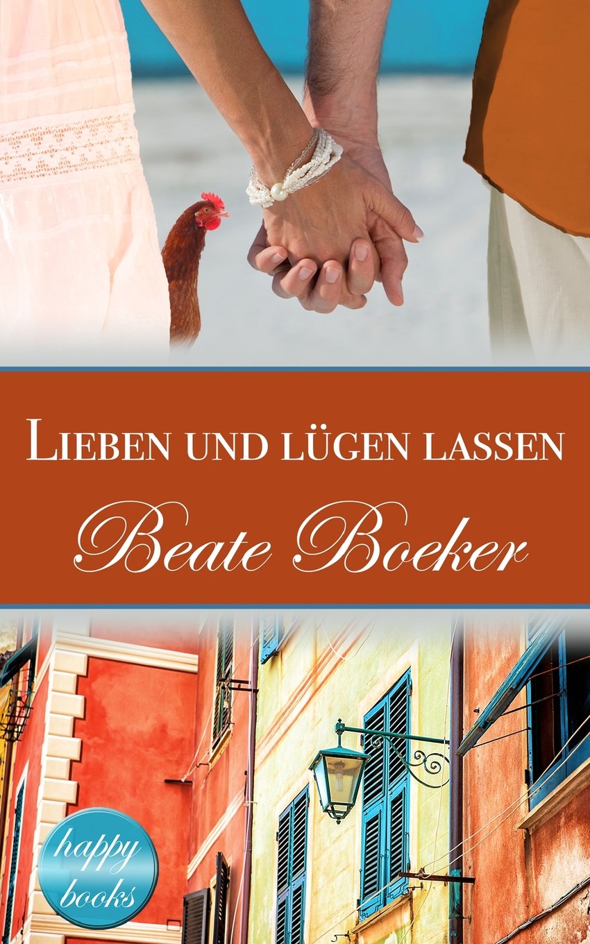 Lieben und lügen lassen: Eine romantische Komödie Partnership & Love