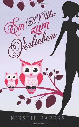 Ein (H)Uhu zum Verlieben Contemporary literature