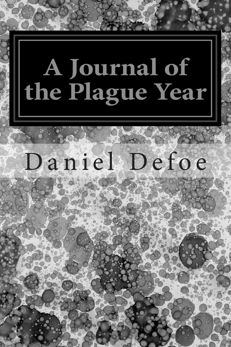 A Journal of the Plague Year Classics