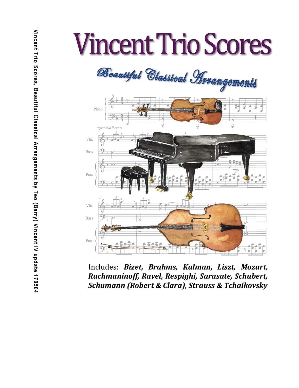 Vincent Trio Scores (2015): 16 Arrangements for a Violin-Piano-Bass Trio Sheet Music