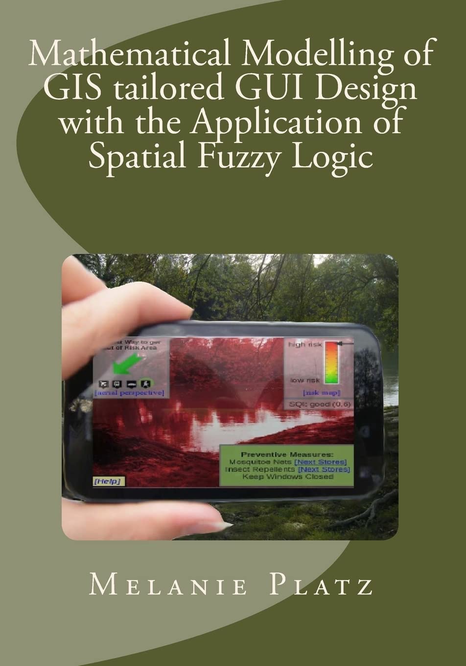 Mathematical Modelling of GIS tailored GUI Design: with the Application of Spatial Fuzzy Logic Computer Science