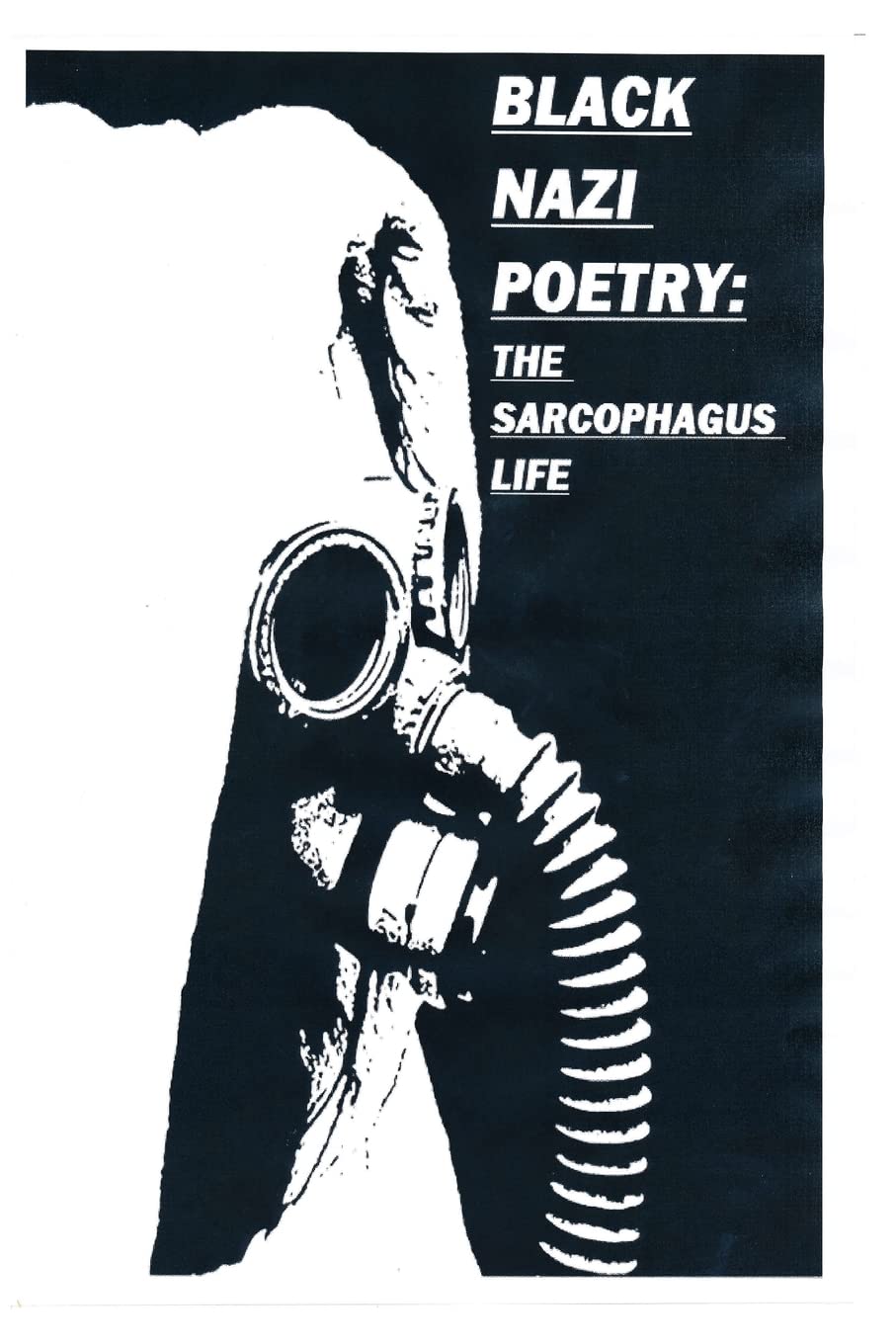 Black Nazi Poetry: The Sarcophagus Life Poetry