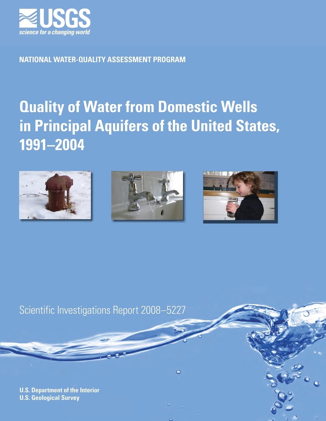 Quality of Water from Domestic Wells in Principal Aquifers of the United States, 1991?2004 Reference Books
