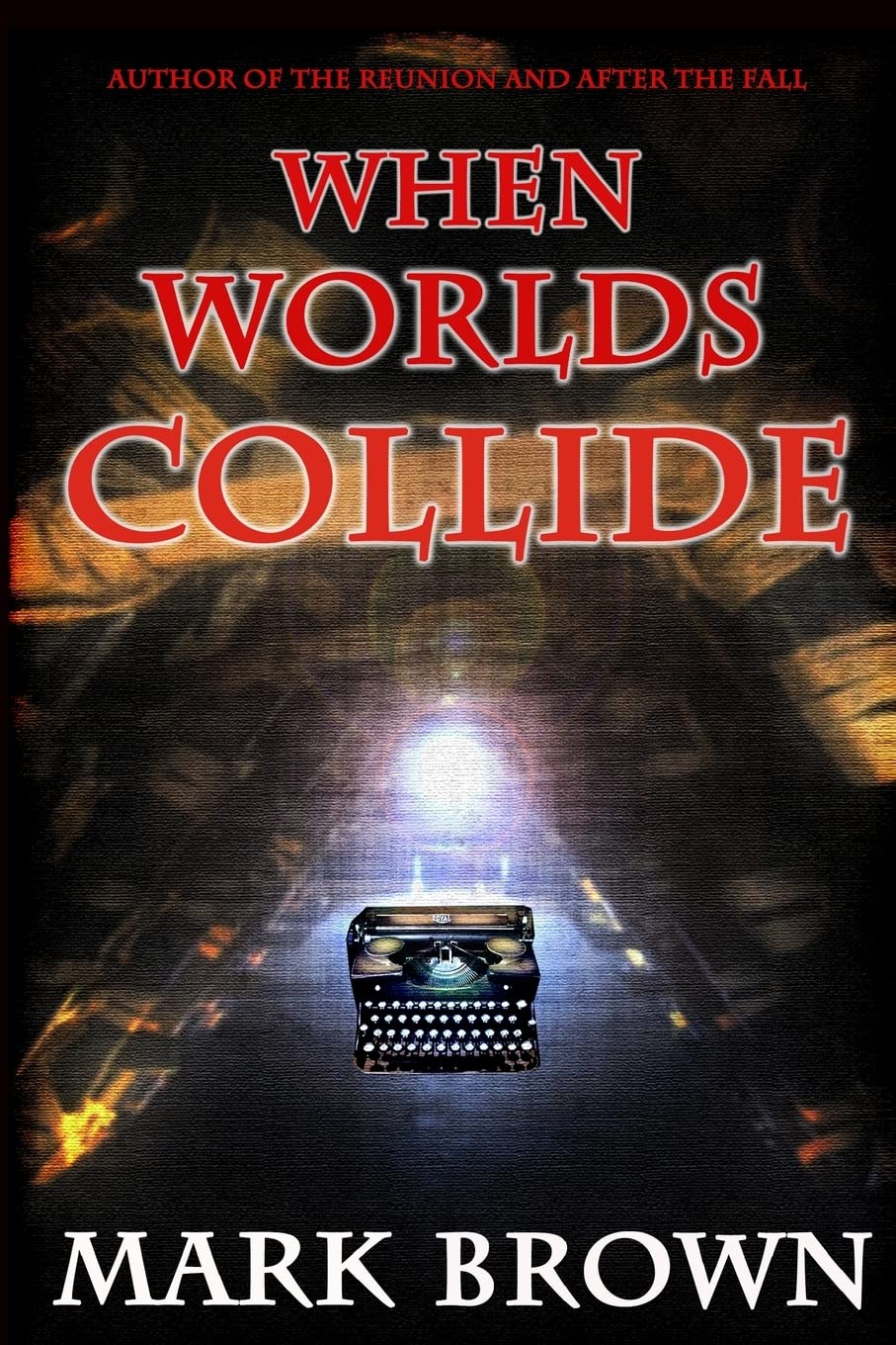 When Worlds Collide Horror & Mystery