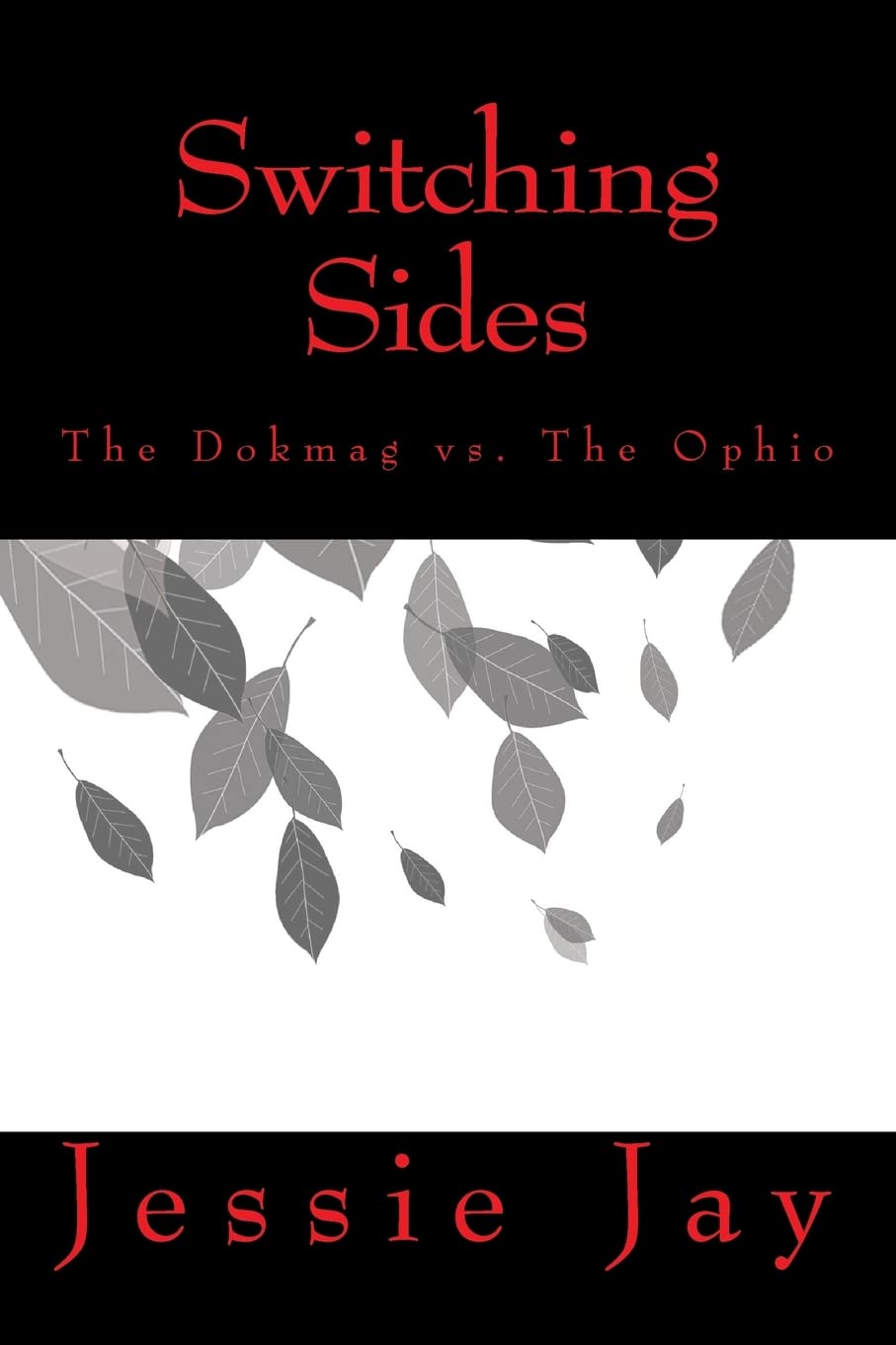 Switching Sides: The Dokmag vs. The Ophio Action & Adventure