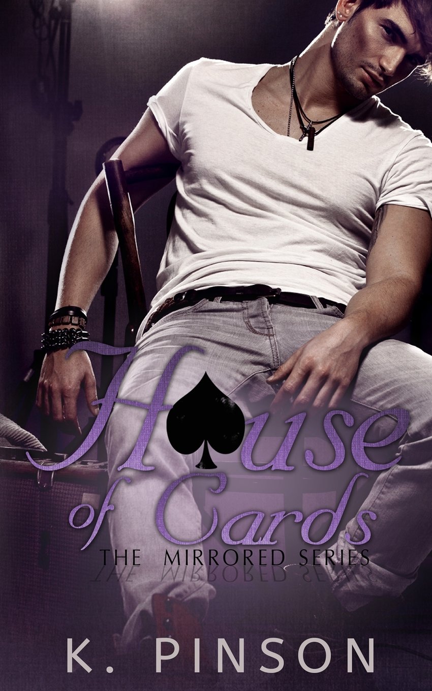 House of Cards (Mirrored Series, Band 2) Contemporary Romance