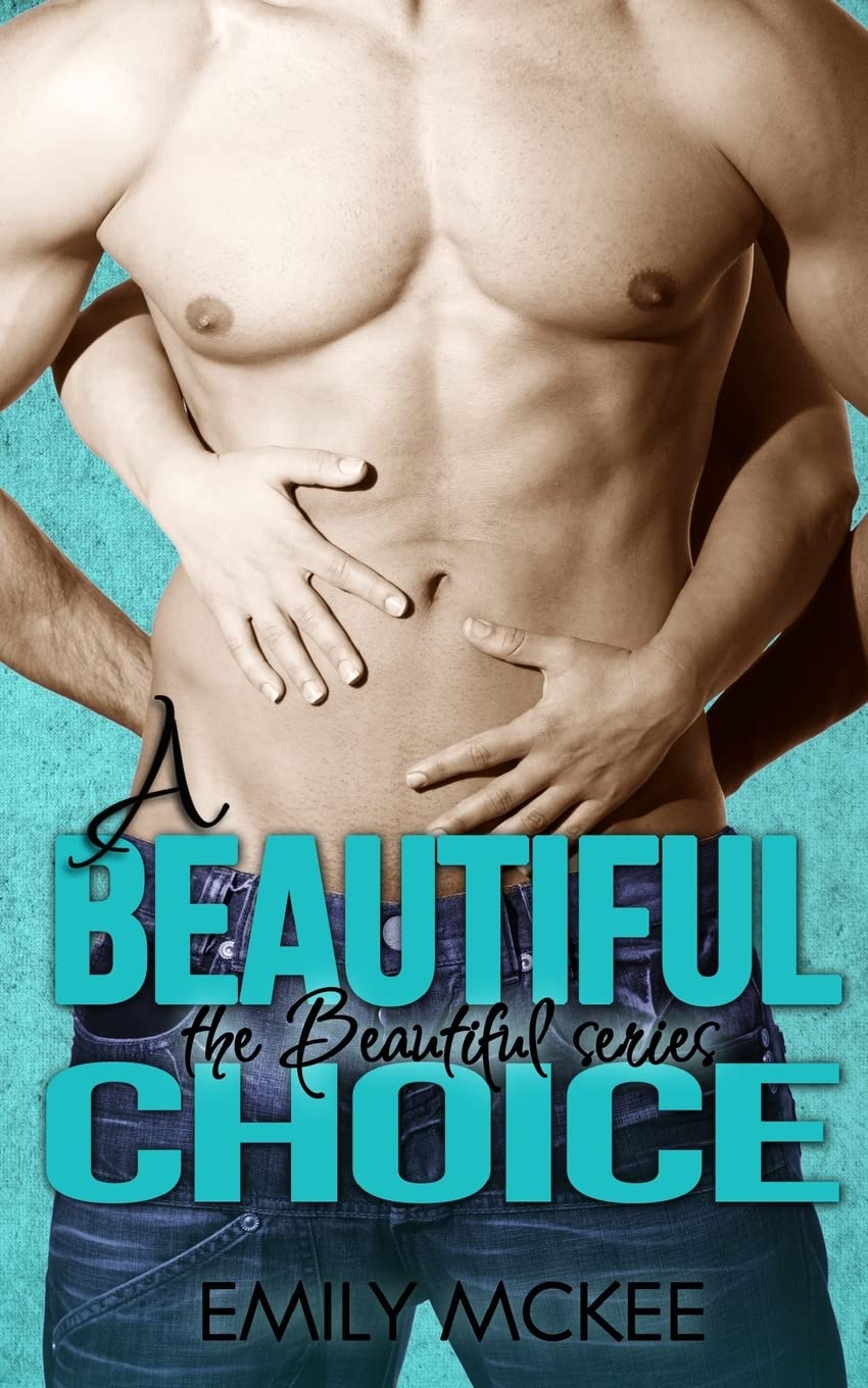 A Beautiful Choice (The Beautiful Series - Book 5, Band 5) Contemporary literature
