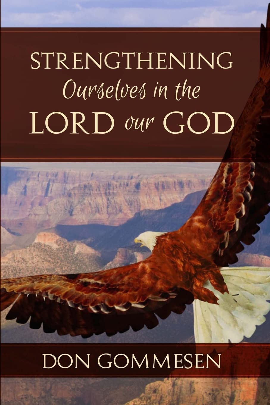 Strengthening Ourselves in the Lord Our God Religion & Esotericism