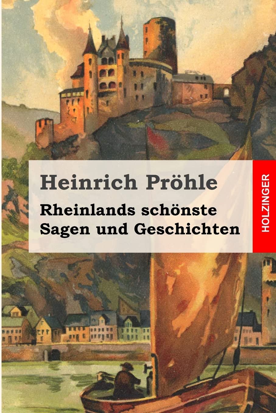 Rheinlands schönste Sagen und Geschichten Contemporary literature