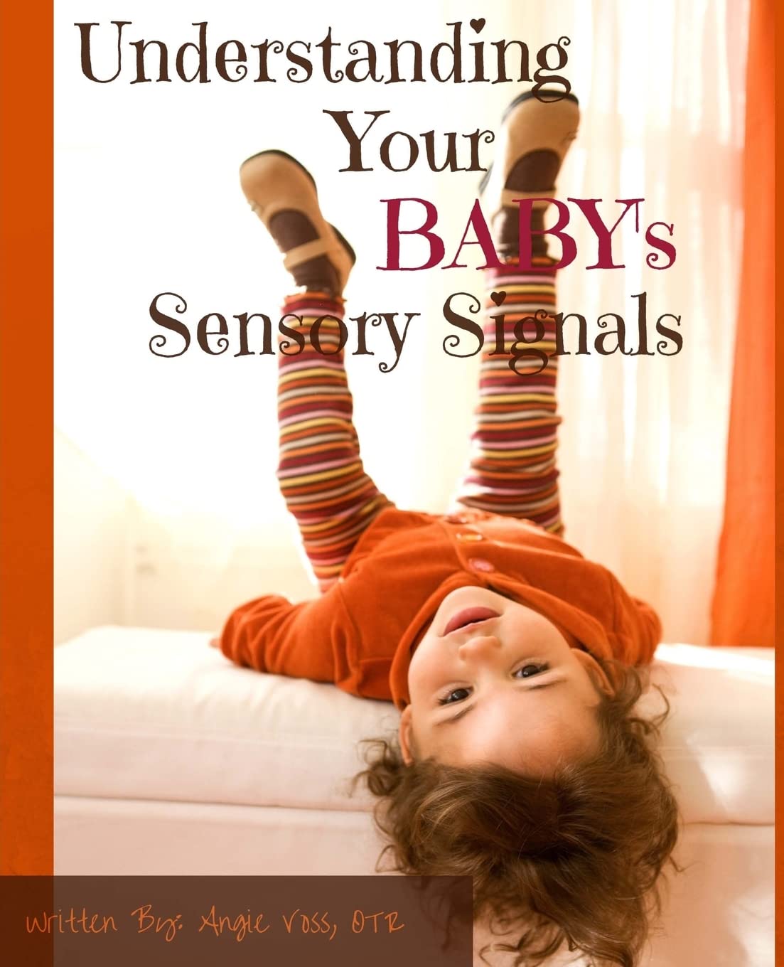 Understanding Your BABY's Sensory Signals book