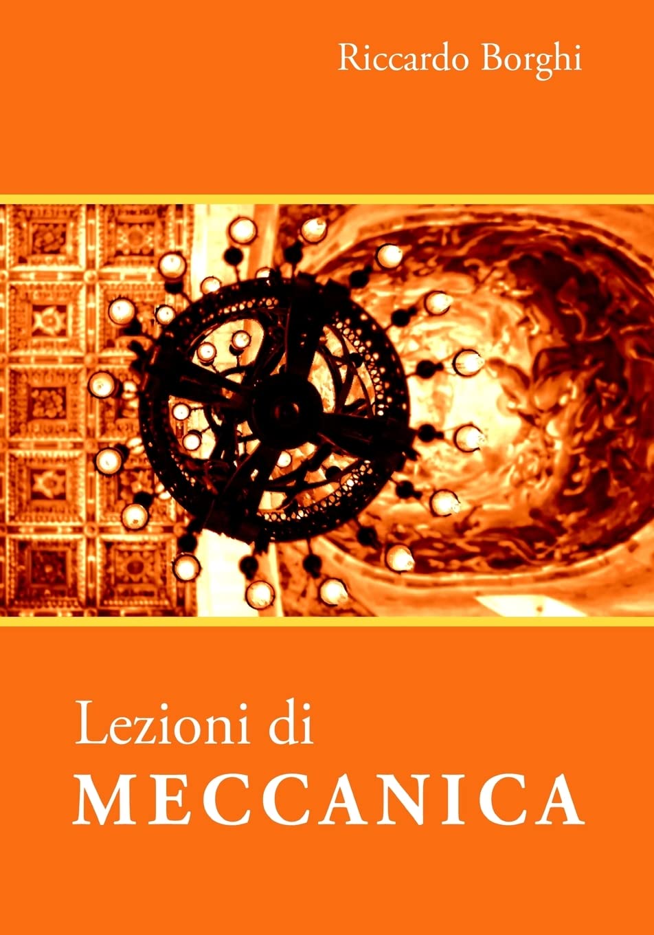Lezioni di MECCANICA book