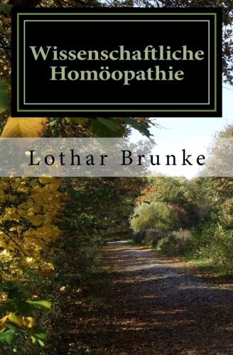 Wissenschaftliche Homoeopathie: Zusammenfassung wichtiger Blogbeitraege bis 2014 (Diskussion wissenschaftliche Homoeopathie) Medicine