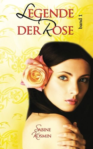 Legende der Rose: Goldrose & Jagdinstinkt Urban Fantasy