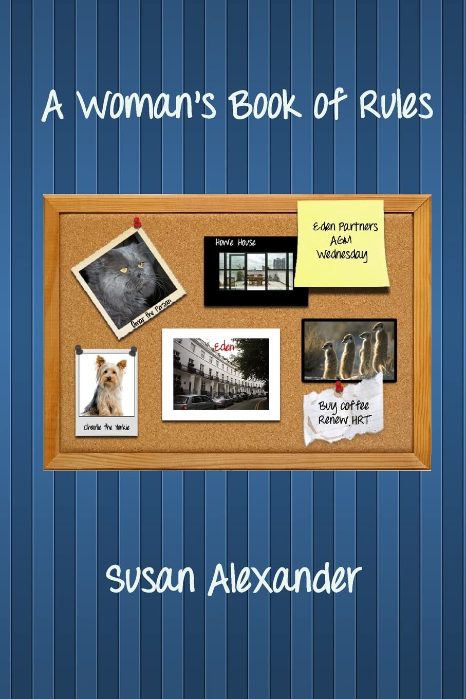 A Woman's Book of Rules (The Eve Paxton Triology, Band 1) Contemporary literature