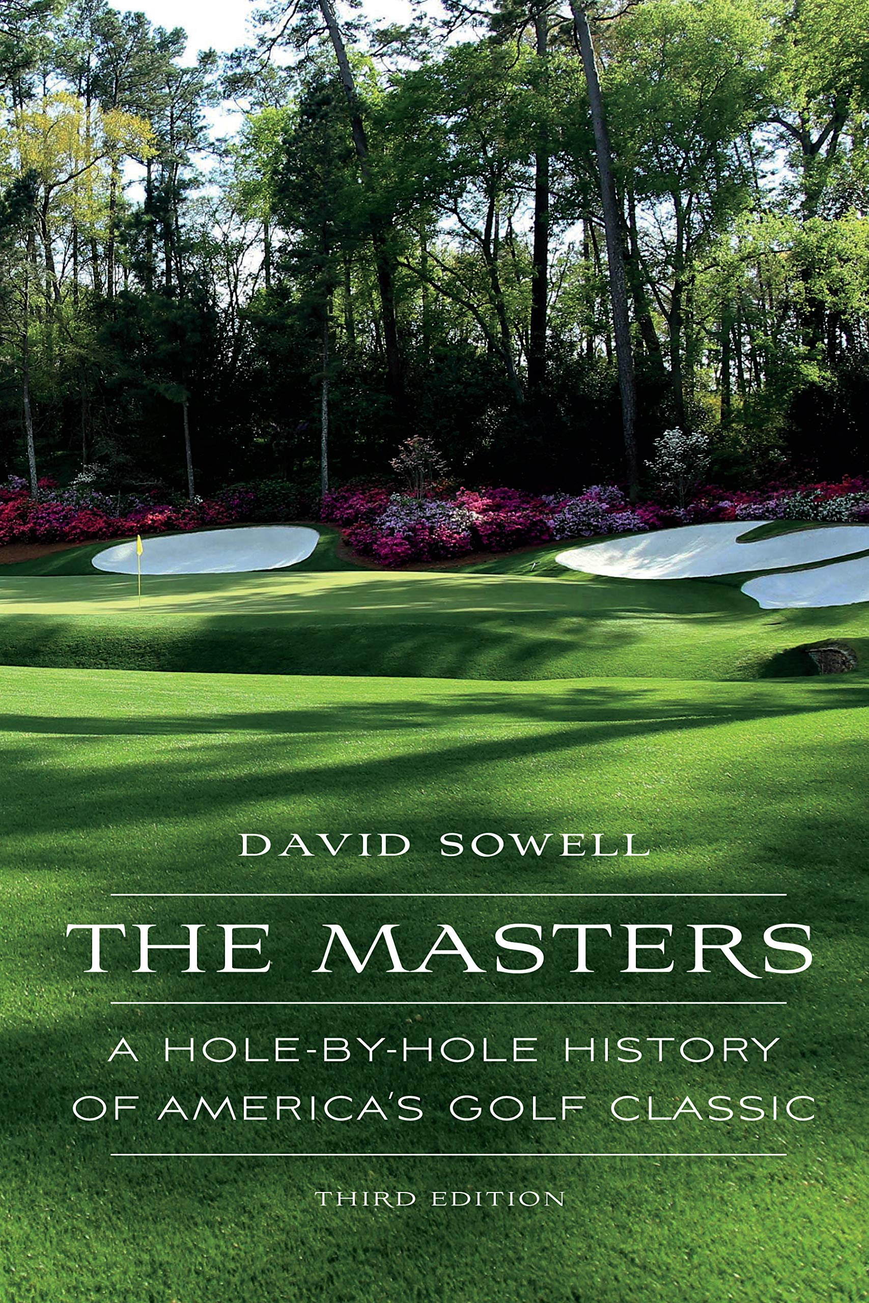 The Masters: A Hole-by-Hole History of America's Golf Classic Sports