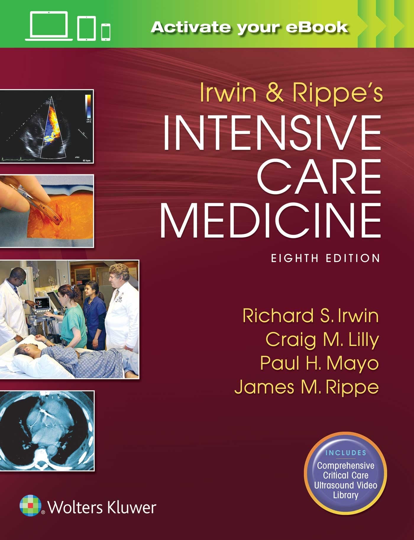 Irwin and Rippe's Intensive Care Medicine, 8 Vols. Medicine