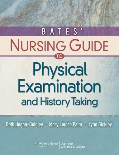 Bates' Nursing Guide to Physical Examination and History Taking + Coursepoint + Lww Docucare 18-month Access Card Medicine