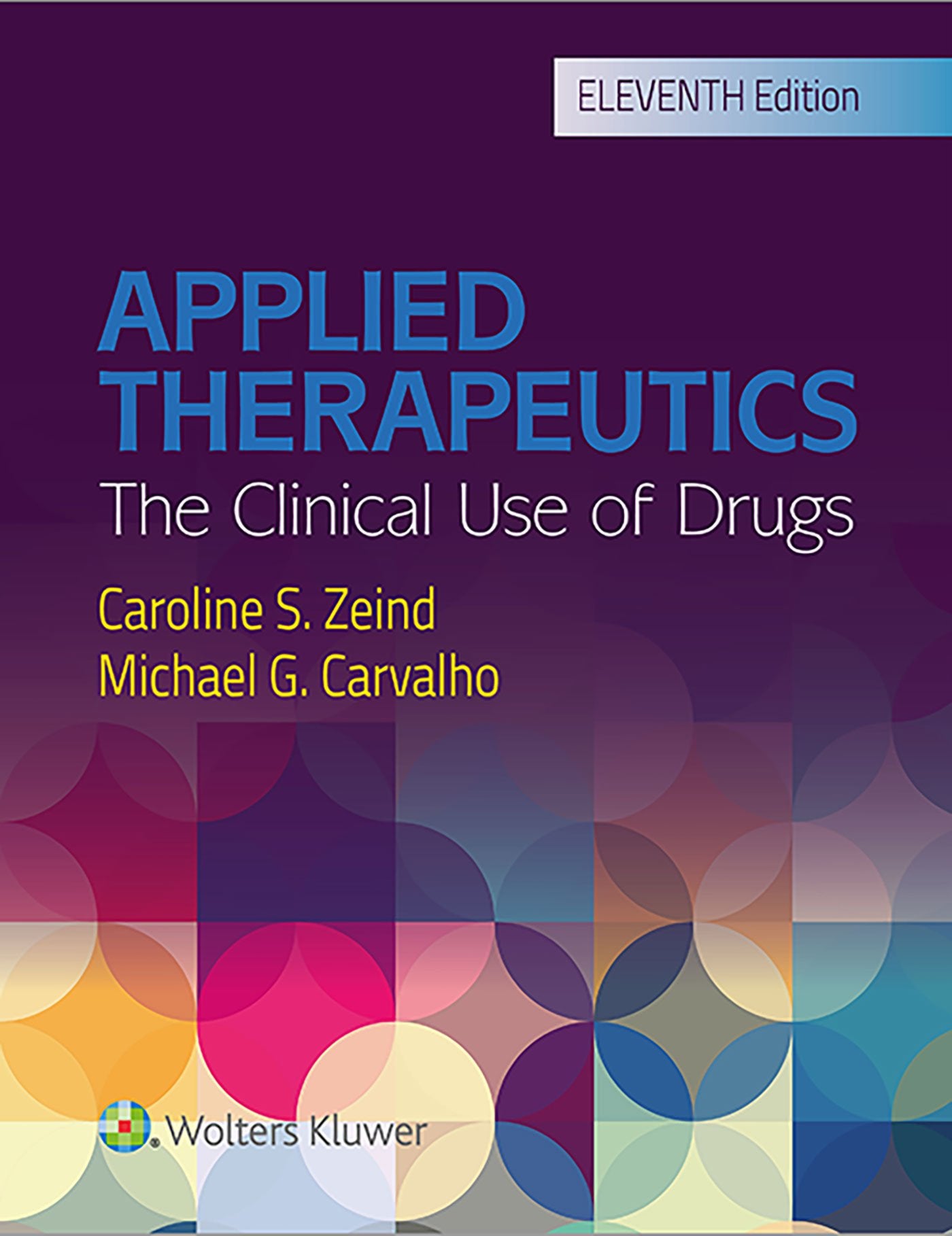 Applied Therapeutics: The Clinical Use of Drugs (Koda Kimble and Youngs Applied Therapeutics) Medicine